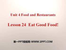 《Eat Good Food!》Food and Restaurants PPT课件