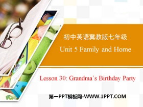 《Grandma/s Birthday Party》Family and Home PPT