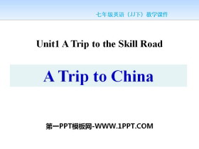 A Trip to ChinaA Trip to the Silk Road PPT