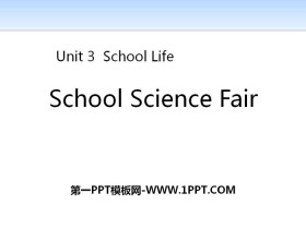 《School Science Fair》School Life PPT教学课件