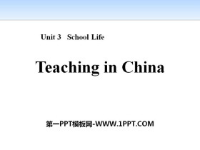《Teaching in China》School Life PPT课件下载