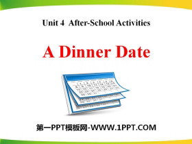 《A Dinner Date》After-School Activities PPT