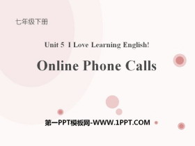 《Online Phone Calls》I Love Learning English PPT教学课件