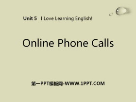 《Online Phone Calls》I Love Learning English PPT课件下载
