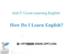 《How do I learn English?》I Love Learning English PPT免费课件