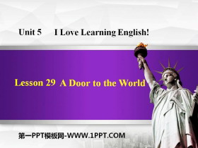 《A Door to the World》I Love Learning English PPT课件