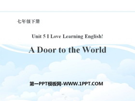 《A Door to the World》I Love Learning English PPT下载
