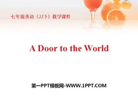 《A Door to the World》I Love Learning English PPT课件下载