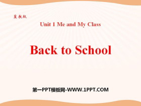 《Back to School》Me and My Class PPT下载