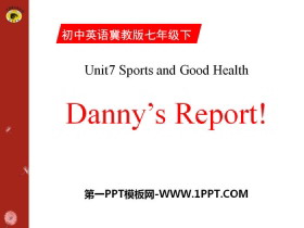 《Danny/s Report》Sports and Good Health PPT下载
