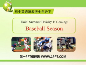《Baseball Season》Summer Holiday Is Coming! PPT课件