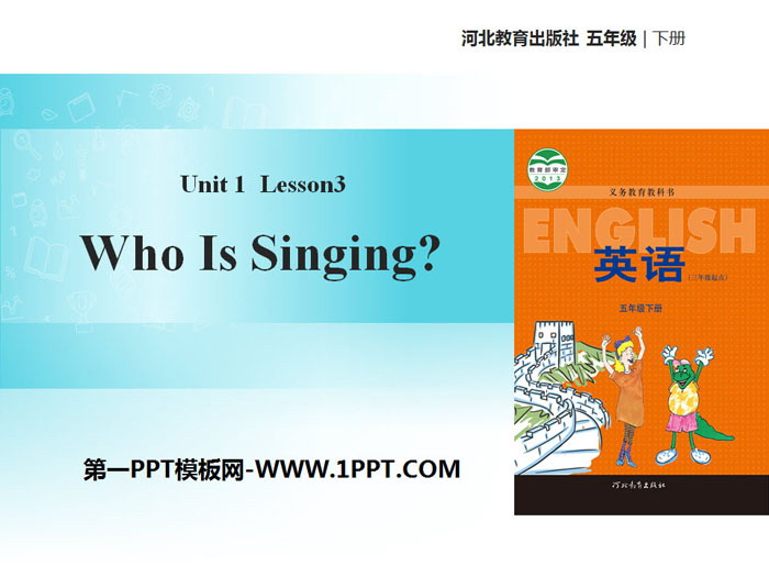 《Who Is Singing?》Going to Beijing PPT教学课件
