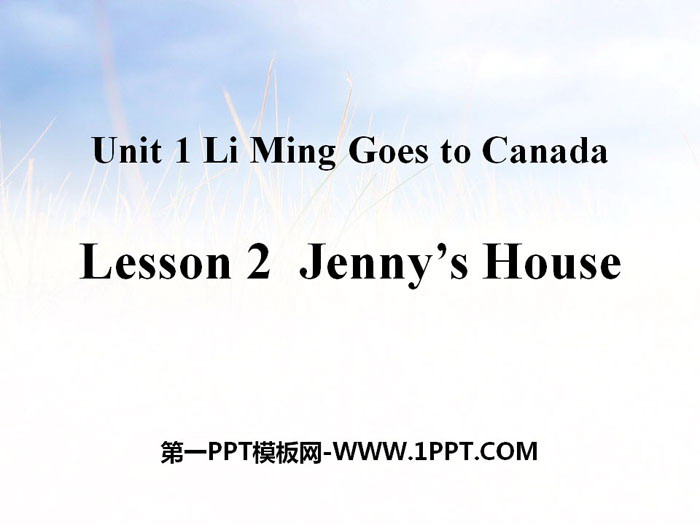 《Jenny\s House》Li Ming Goes to Canada PPT课件