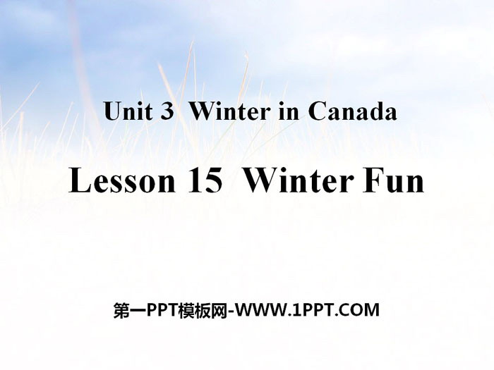 《Winter Fun》Winter in Canada PPT课件
