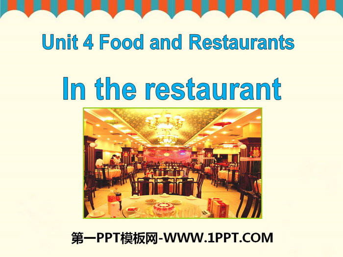 《In the restaurant》Food and Restaurants PPT下载
