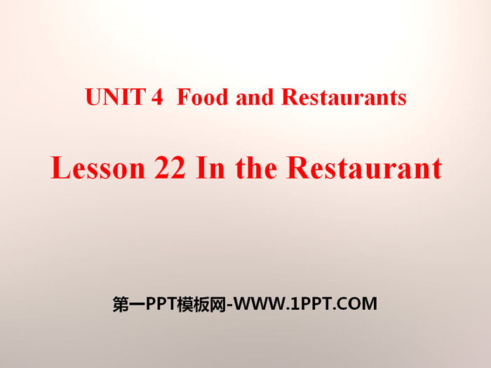 《In the restaurant》Food and Restaurants PPT教学课件下载