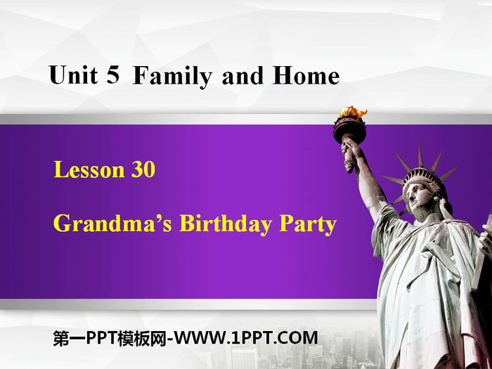 《Grandma\s Birthday Party》Family and Home PPT下载