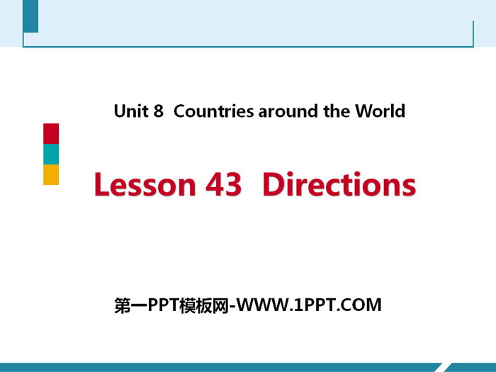《Directions》Countries around the World PPT教学课件