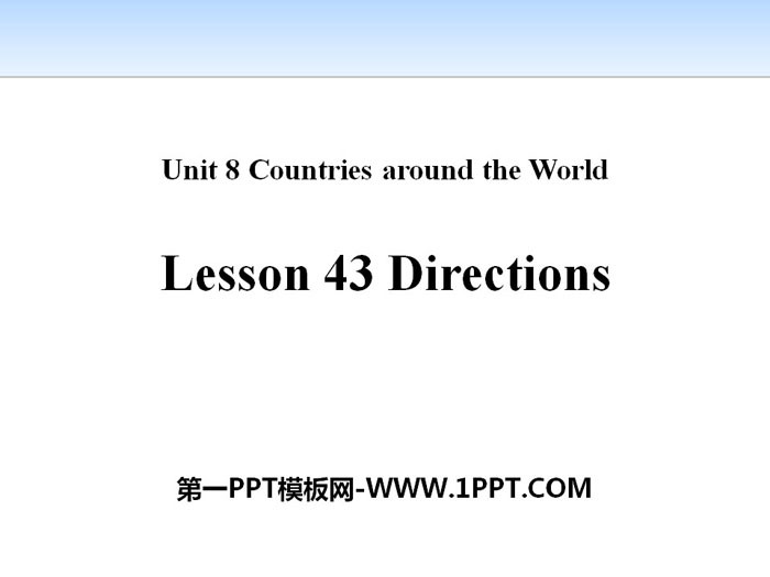《Directions》Countries around the World PPT课件下载