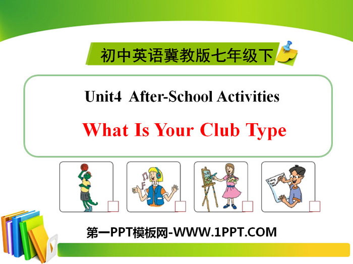《What Is Your Club Type?》After-School Activities PPT