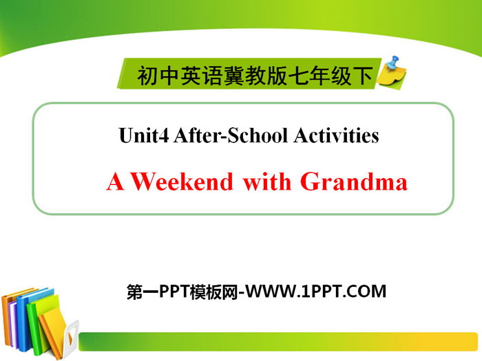 《A Weekend With Grandma》After-School Activities PPT下载