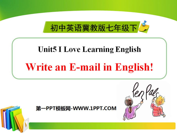 《Writing an E-mail in English》I Love Learning English PPT课件