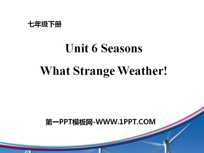 《What Strange Weather!》Seasons PPT课件