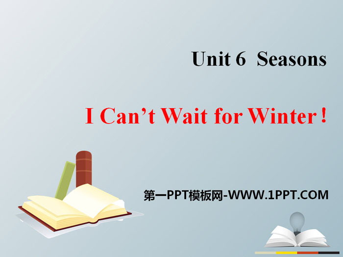 《I Can\t Wait for Winter!》Seasons PPT课件