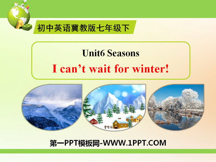 《I Can\t Wait for Winter!》Seasons PPT下载