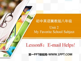 《E-mail Helps!》My Favourite School Subject PPT下载