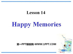 《Happy Memories》Families Celebrate Together PPT