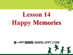 《Happy Memories》Families Celebrate Together PPT课件