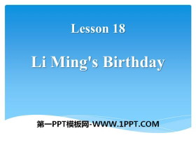 《Li Ming/s Birthday》Families Celebrate Together PPT教学课件