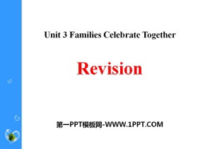 《Revision》Families Celebrate Together PPT