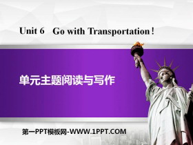 《单元主题阅读与写作》Go with Transportation! PPT