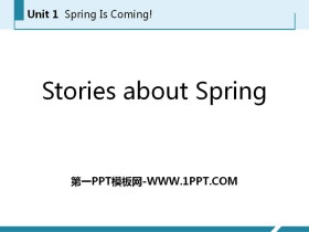 《Stories about Spring》Spring Is Coming PPT课件下载