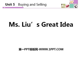 《Ms.Liu/s Great Idea》Buying and Selling PPT教学课件