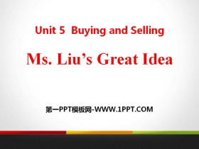 《Ms.Liu/s Great Idea》Buying and Selling PPT课件下载