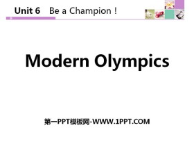 《Modern Olympics》Be a Champion! PPT教学课件