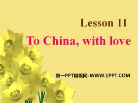 《To China,with Love》Great People PPT下载