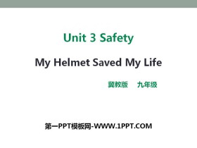 《My Helmet Saved My Life》Safety PPT课件
