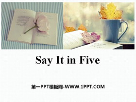 《Say It in Five》Stories and Poems PPT