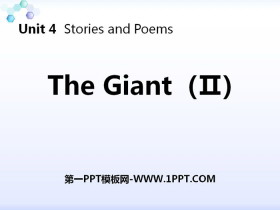 《The Giant(II)》Stories and Poems PPT下载