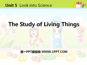 《The Study of Living Things》Look into Science! PPT教学课件