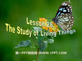 《The Study of Living Things》Look into Science! PPT免费下载