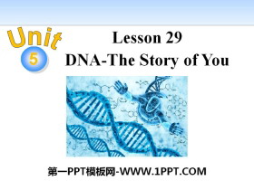《DNA-The Story of You》Look into Science! PPT