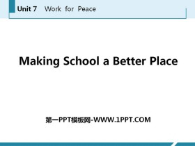《Making School a Better Place》Work for Peace PPT课件下载