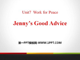 《Jenny/s Good Advice》Work for Peace PPT课件