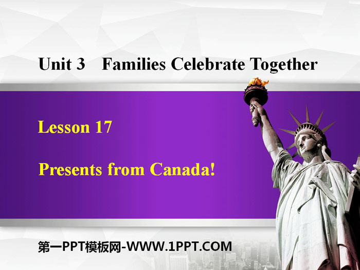 《Presents from Canada!》Families Celebrate Together PPT免费下载