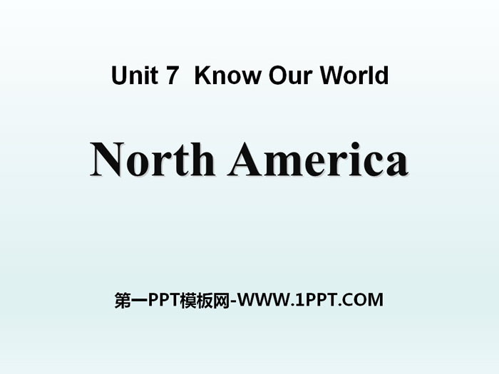 《North America》Know Our World PPT